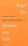 Stimme von Fuß bis Kopf von Maria Höller-Zangenfeind